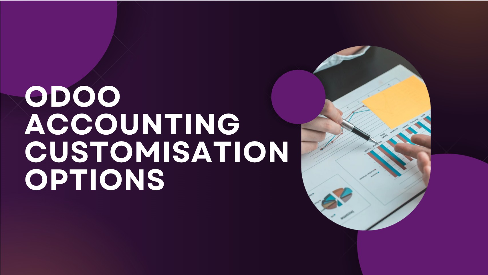 Odoo Accounting Customization Options | Odoo Accounting Features & Benefits